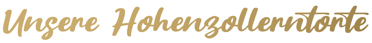 Unsere Hohenhzollerntorte Unsere Hohenhzollerntorte